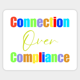 Connection Over Compliance Sticker